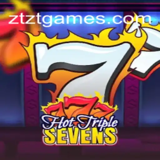 The Exciting World of HotTripleSevens: A Game to Watch